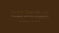 Victor Stands Up