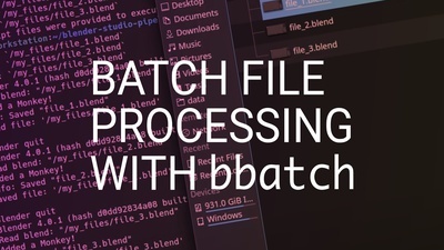 Introducing bbatch: batch file processing with Blender